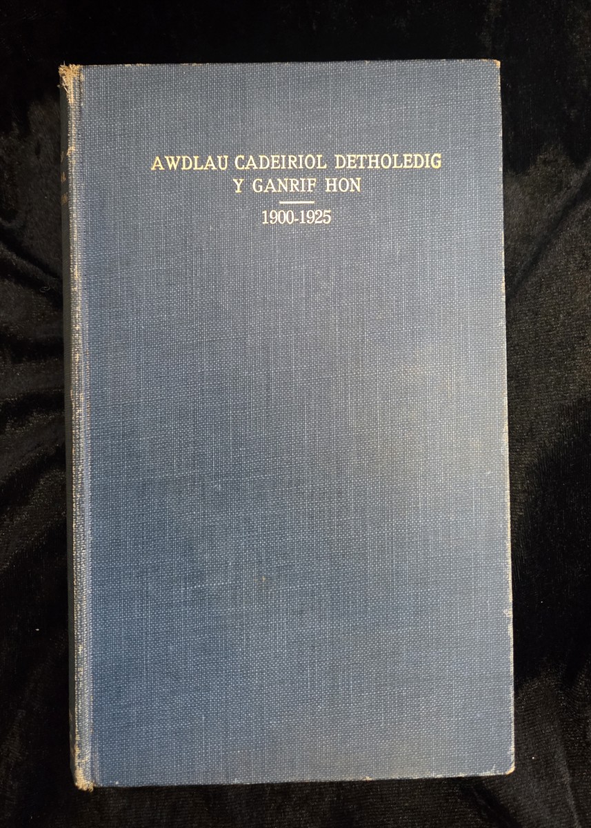 Awdlau Cadeiriol Detholedig Y Ganrif Hon 1900 - 1925