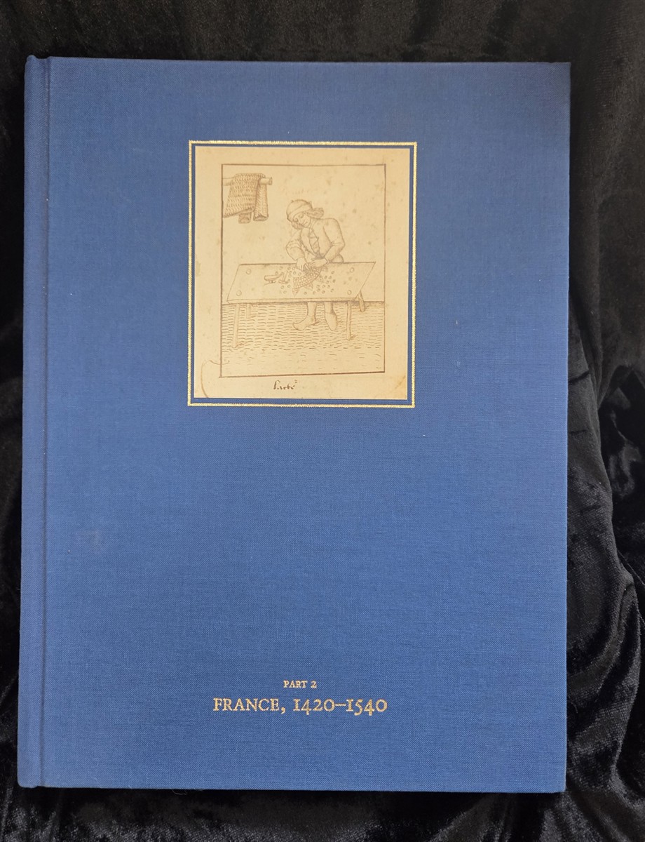 Medieval & Renaissance Manuscripts in the Walters Art Gallery. France 1420 - 1540volume II, Parts 1 & 2)