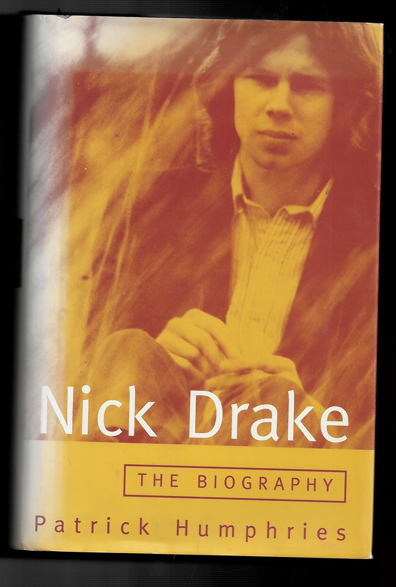 Nick Drake: the Biography