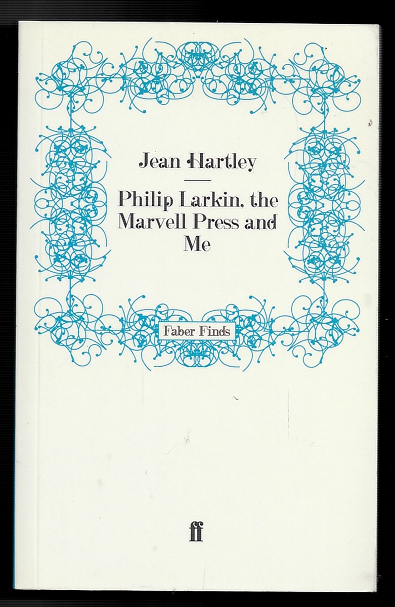 Philip Larkin, the Marvell Press and Me