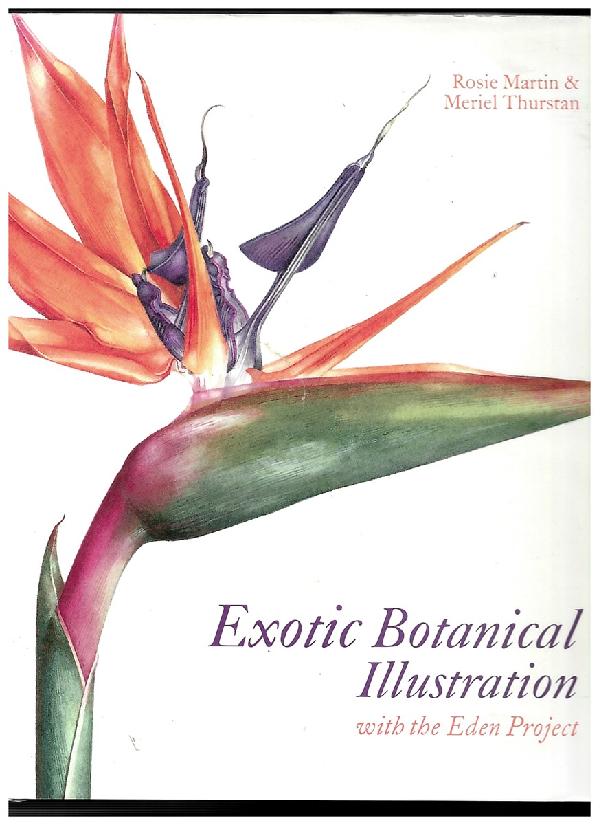 Exotic Botanical Illustration: with the Eden Project