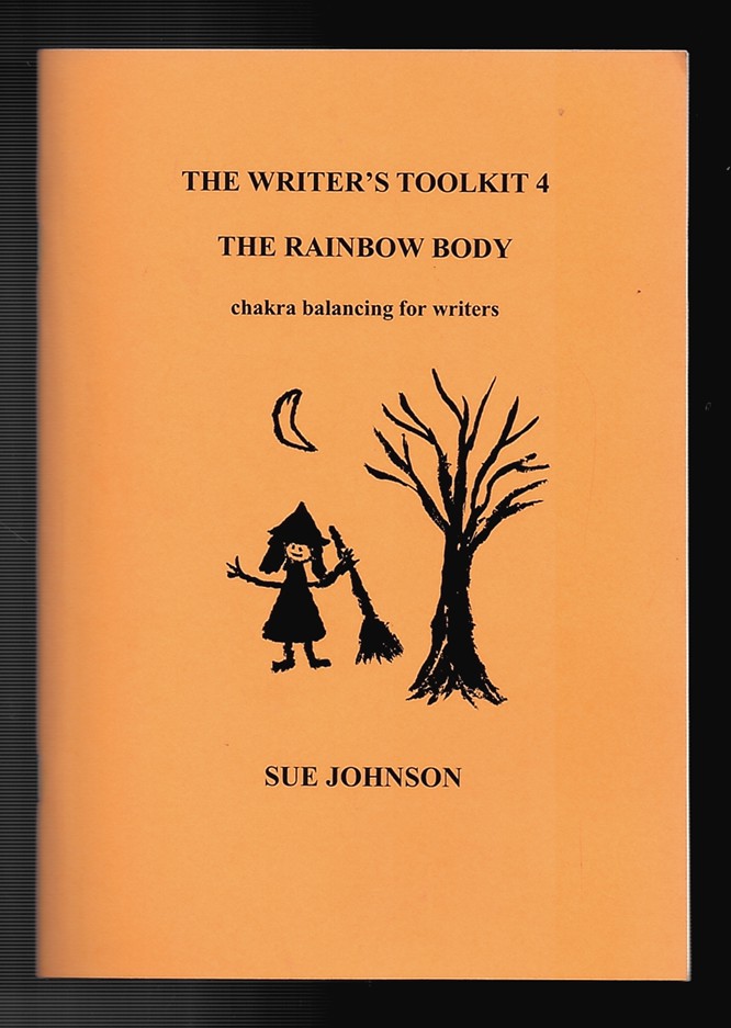 The Writer's Toolkit 4 - the Rainbow Body - Chakra Balancing for Writers