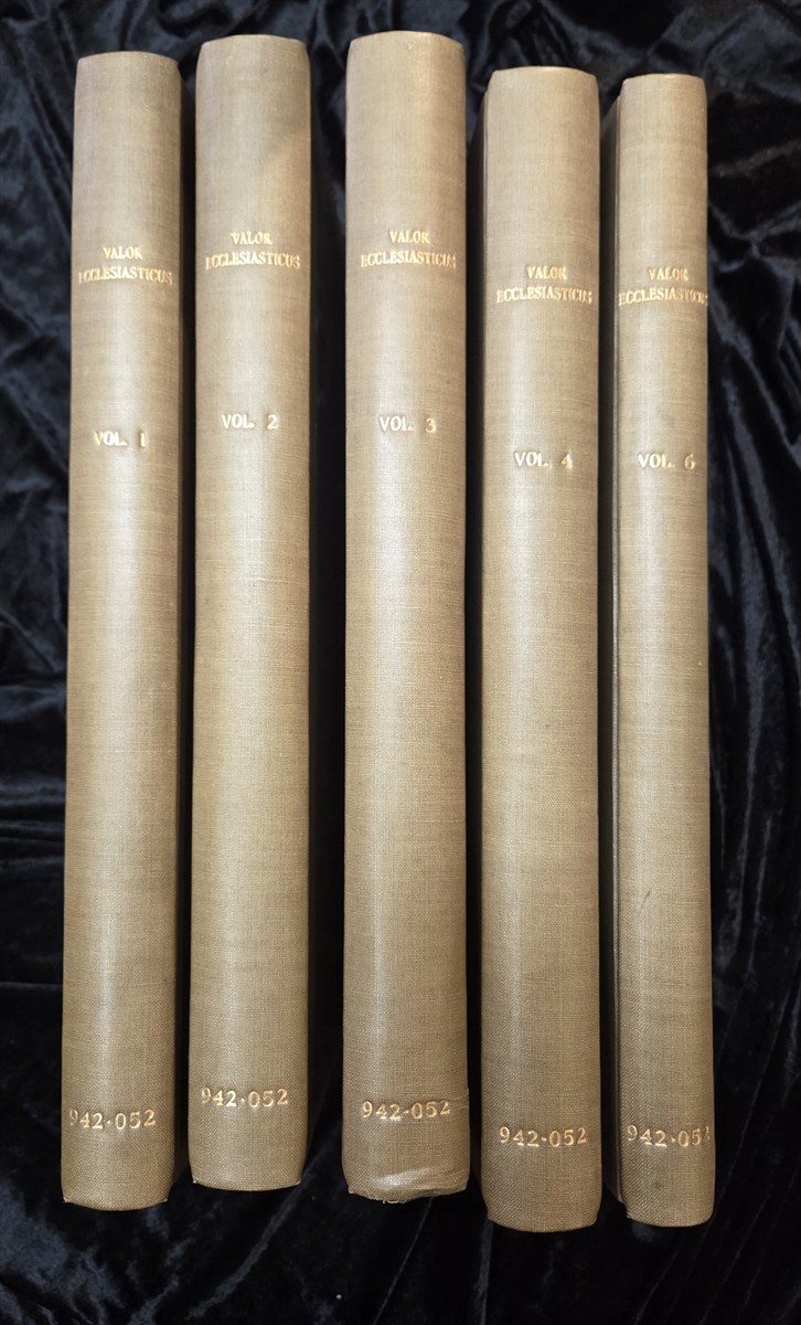 VALOR ECCLESIASTICUS Temp. Henr. VIII. Auctoritate Regia. Institutus. Vol. I, II, Iii, IV & VI