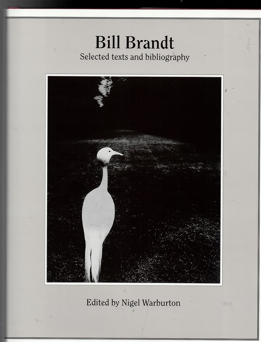 Bill Brandt. Selected Texts and Bibliography
