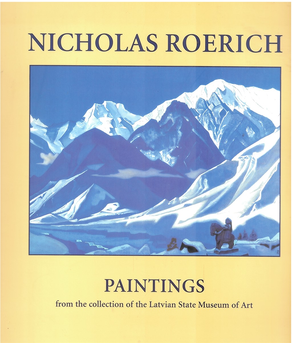 Nicholas Roerich - Paintings from the Collection of the Latvian State Museum of Art