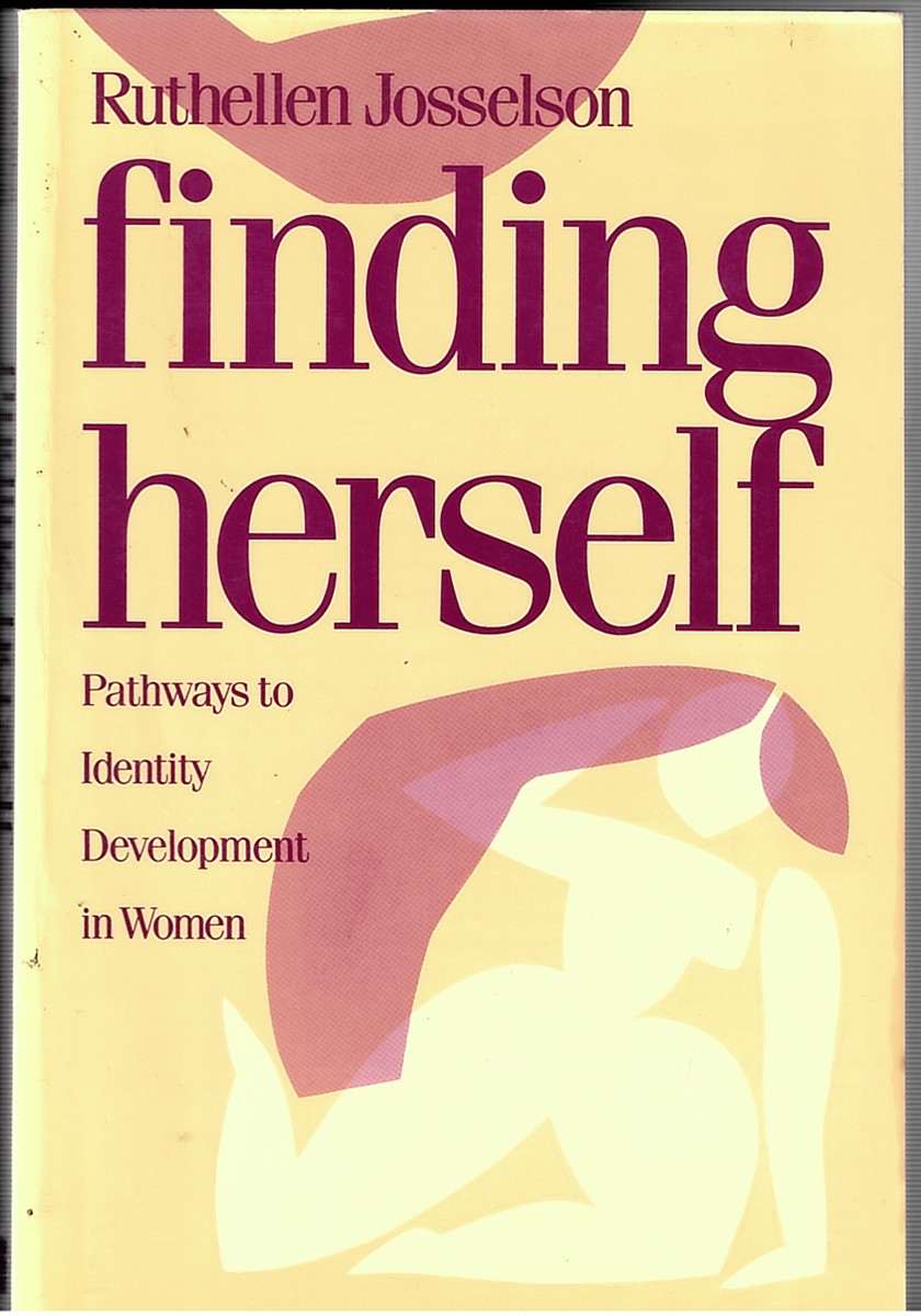 Image for Finding Herself Pathways to Identity Development in Women Finding Herself Pathways to Identity Development in Women