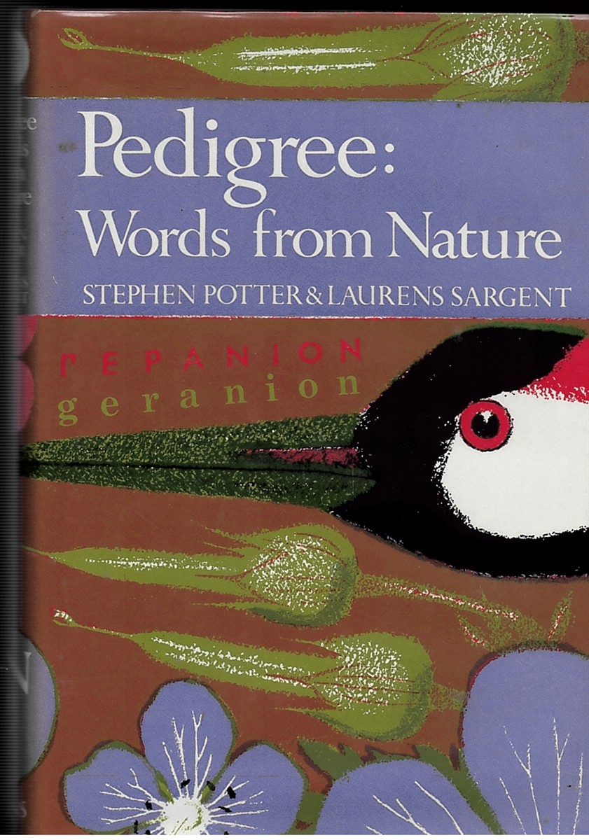 Image for Pedigree: Words from Nature. Essays on the Etymology of Words from Nature Pedigree: Words from Nature. Essays on the Etymology of Words from Nature