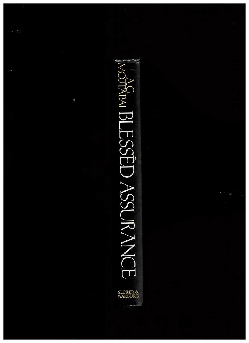 MOJTABAI, A. G. - Blessed Assurance - at Home with the Bomb in Amarillo, Texas
