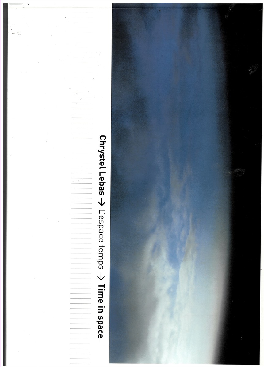 LEBAS, CHRYSTEL; ESSAY BY DEBORAH SCHULTZ; JEAN-CLAUDE LEMAGNY (FOREWORD) - L'Espace Temps - Time in Space