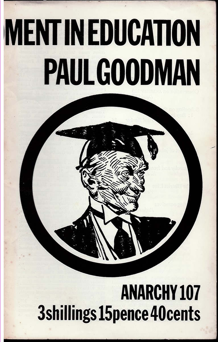 The Present Moment in Education Anarchy 107 (Vol 10 No 1) January 1970