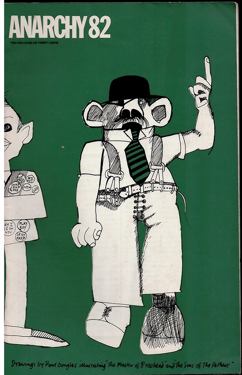 Image for The Sins of the Fathers - Braehead School - Kilquhanity and Coal Town - Thoughts on the Student Question - Back to School with Poems and Songs - the Mundane Reality - Further Comment on Anarchy 77 - Index to Anarchy Vol. 7 January-December 1967 Anarchy 82 The Sins of the Fathers - Braehead School - Kilquhanity and Coal Town - Thoughts on the Student Question - Back to School with Poems and Songs - the Mundane Reality - Further Comment on Anarchy 77 - Index to Anarchy Vol. 7 January-December 1967 Anarchy 82