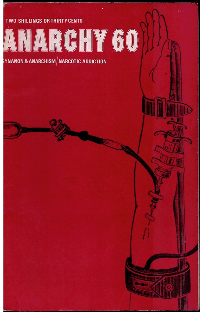 Image for Narcotic Addiction and the Brain Commitee Report; Synanon and Anarchy; Peckham Recollected; Peckham As a Labratory of Anarchy; a Peckham Testament (Anarchy 60 (Vol 6 No. 2) February 1966) Narcotic Addiction and the Brain Commitee Report; Synanon and Anarchy; Peckham Recollected; Peckham As a Labratory of Anarchy; a Peckham Testament (Anarchy 60 (Vol 6 No. 2) February 1966)