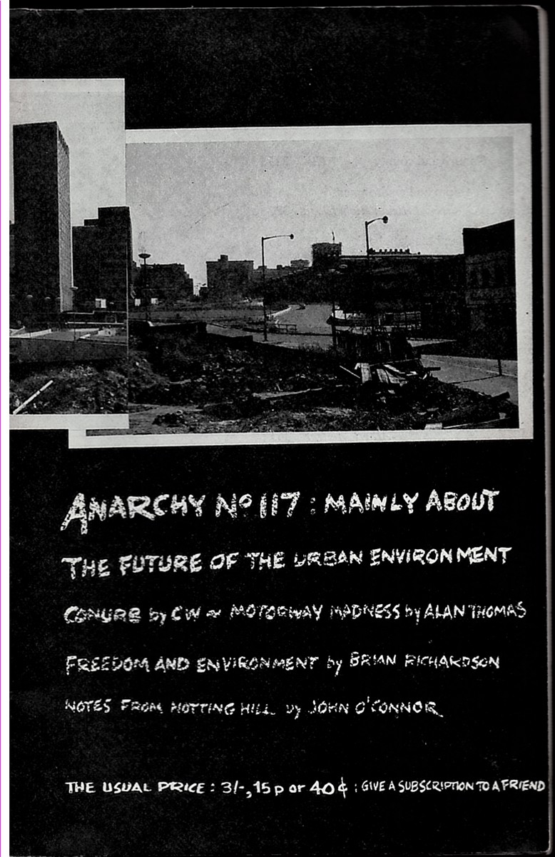 Conurb and County - Freedom and Environment - You and Your Data Bank - Motorway Madness - Notes from Notting Hill - the Manipulators - Observations of Anarchy 114 Anarchy 117 (Vol. 10 No. 11) November 1970