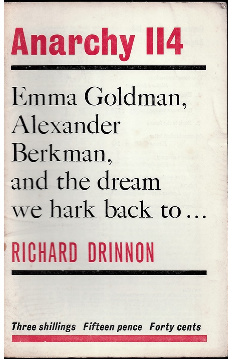 Two Commemorations - Emma Goldman, Alexander Berkman and the Dream We Hark Back to - Back to the Future - an Unpublished Letter - Marcuse's Allegory - Revolution, Evolution and Reform - Riding with the Hounds Anarchy 114 (Vol. 10 No. 8) August 1970