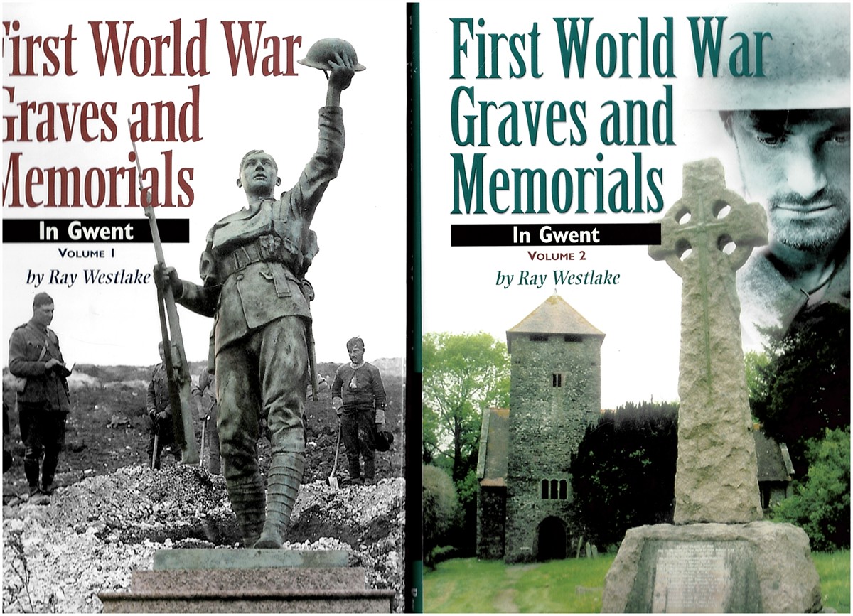 First World War Graves and Memorials in Gwent (Volume 1 & 2 of a Two Volume Set) Signed