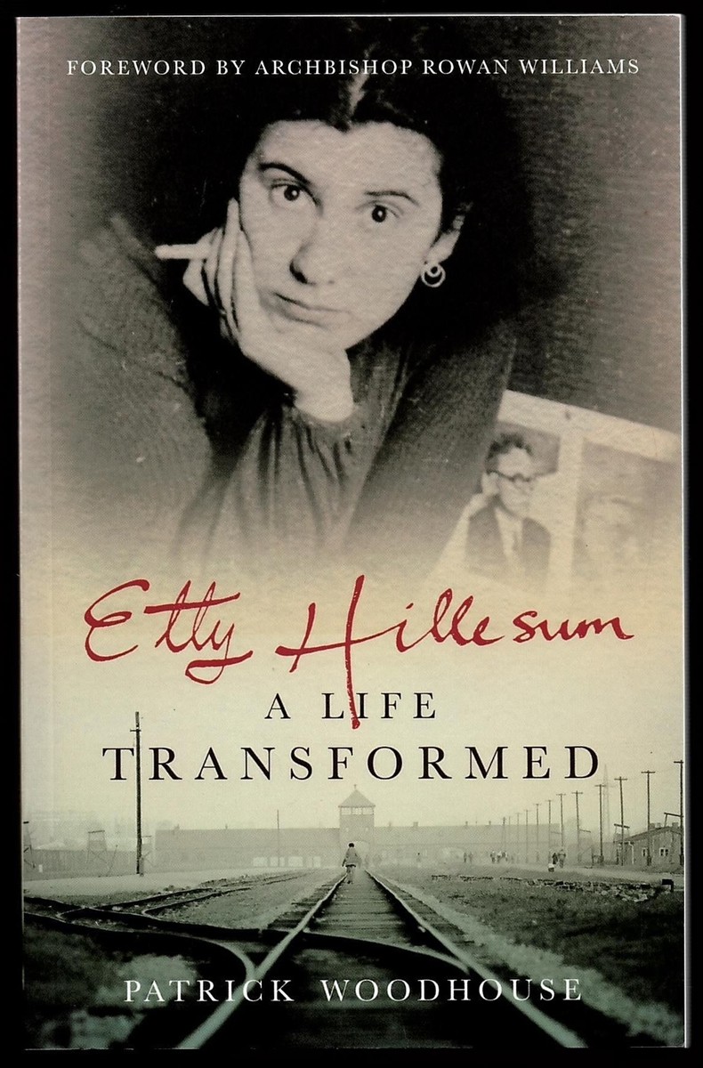 Etty Hillesum - a Life Transformed