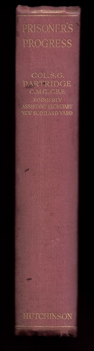PARTRIDGE, S. G. (COLONEL) - Prisoner's Progress with 20 Illustrations
