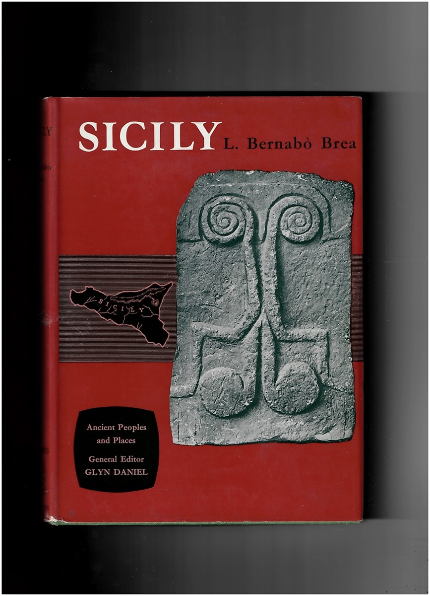 BREA, L. BERNABO - Sicily (Ancient Peoples and Places, 3)