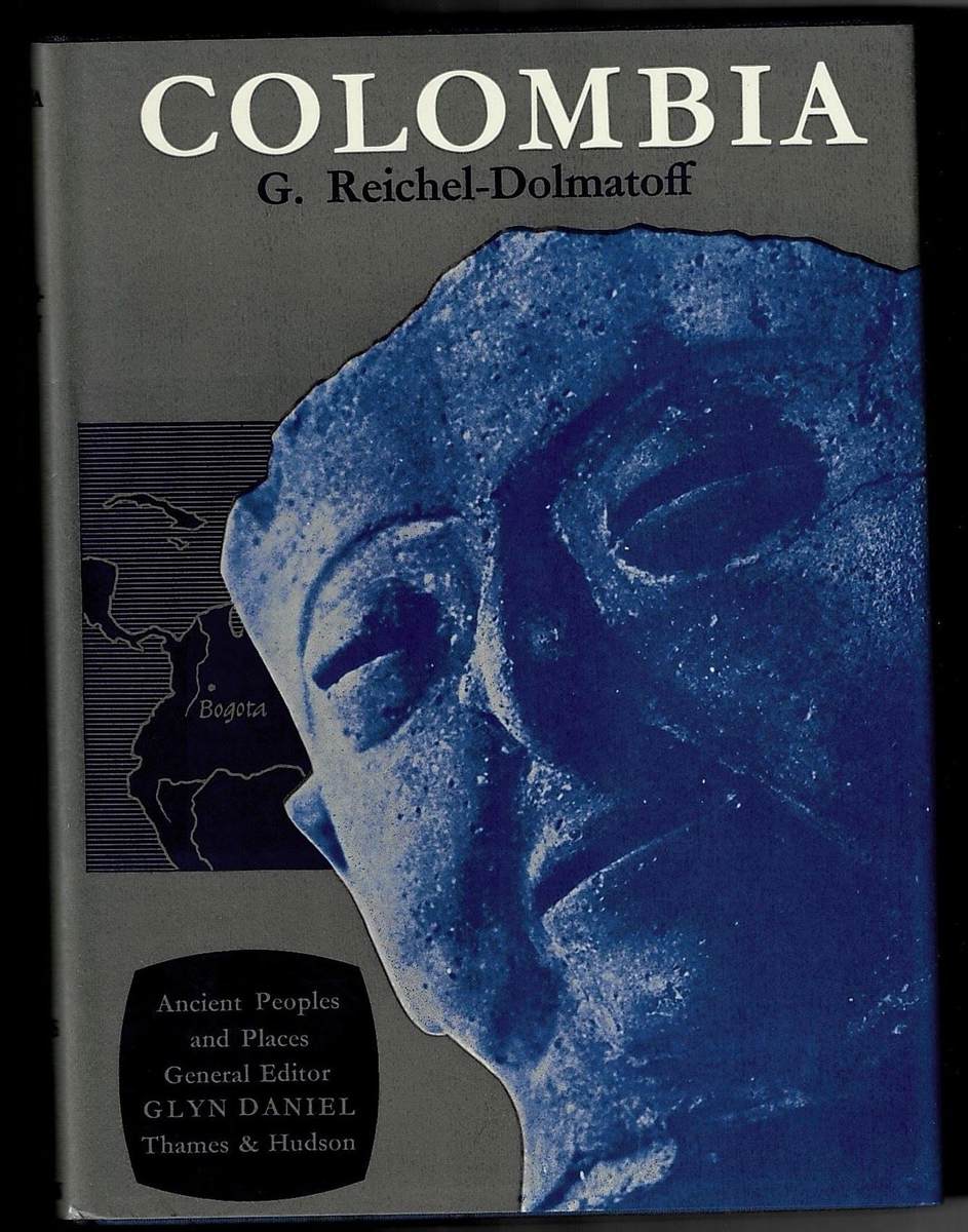 REICHEL-DOLMATOFF, G. - Colombia (Ancient People and Places, No. 44)
