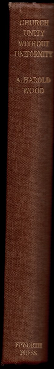 Church Unity Without Uniformity. a Study of Seventeenth-Century English Church Movements and of Richard Baxter's Proposals for a Comprehensive Church
