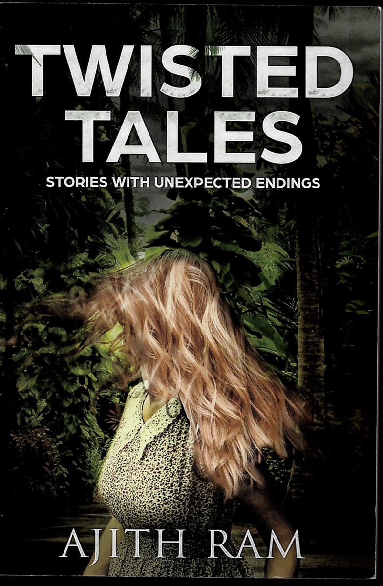 Twisted Tales. Short Stories with Unexpected Endings