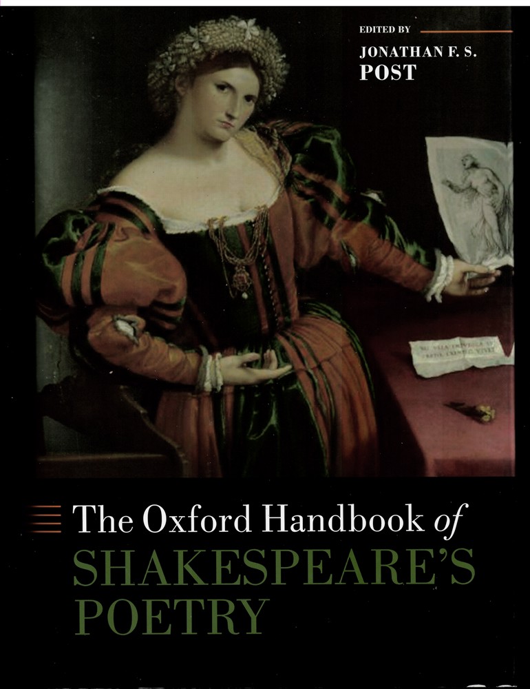 POST, JONATHAN - The Oxford Handbook of Shakespeare's Poetry