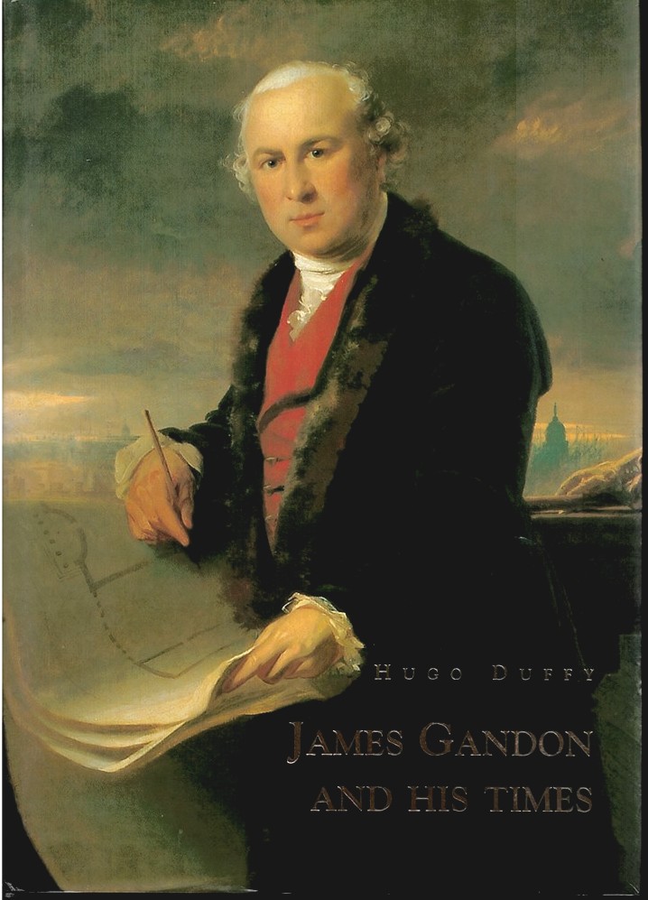 DUFFY, HUGO - James Gandon and His Times