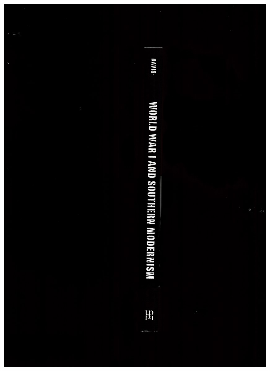 DAVIS, DAVID A. - World War I and Southern Modernism