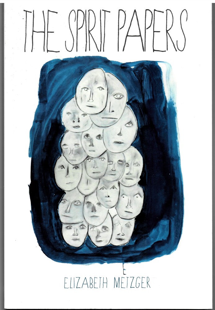 METZGER, ELIZABETH - The Spirit Papers