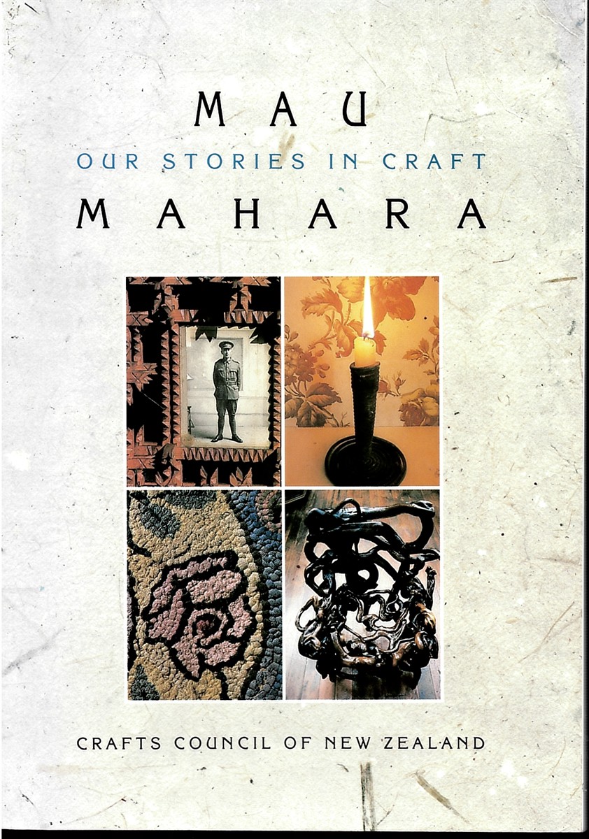 Mau Mahara; Our Stories in Craft