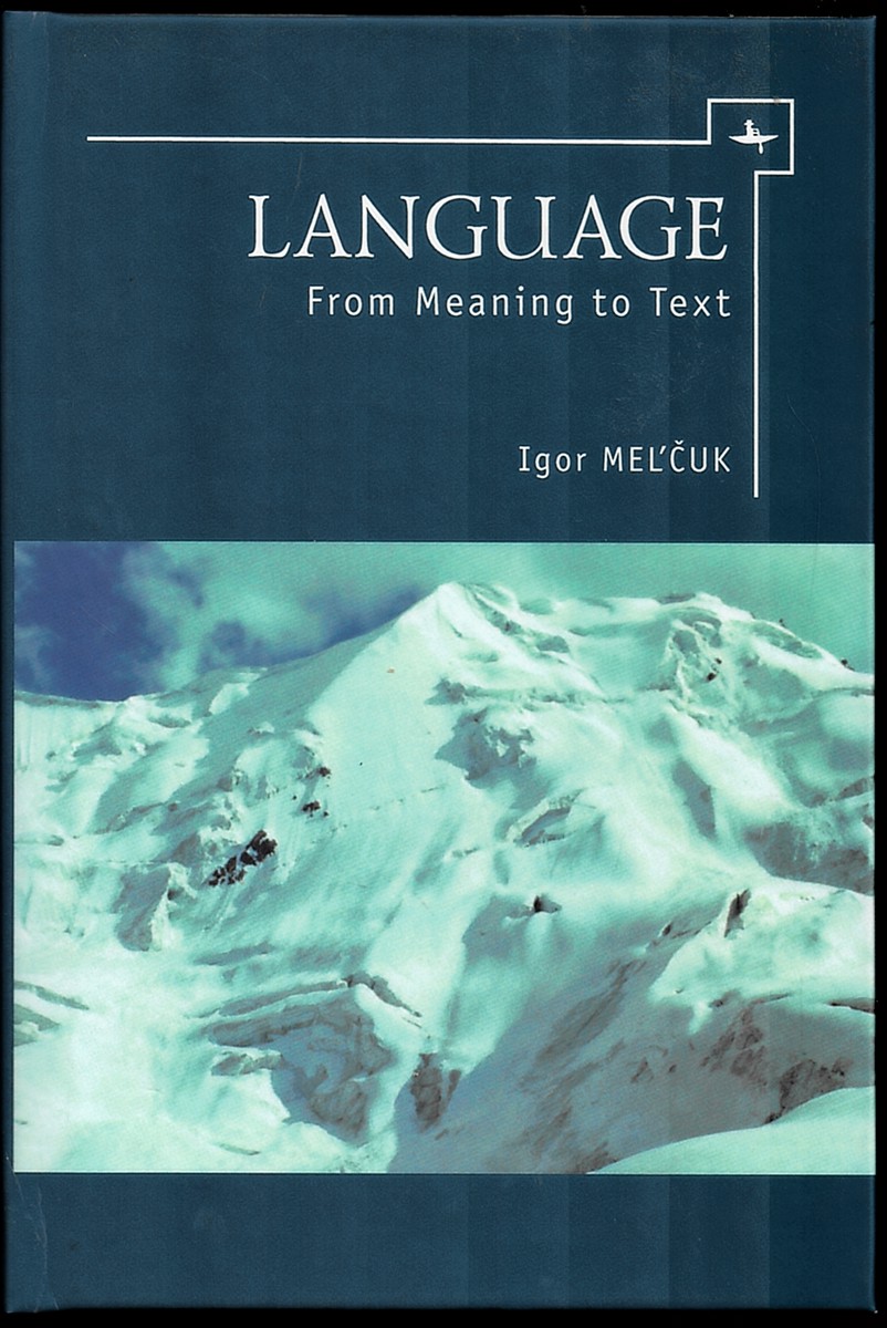Language. from Meaning to Text