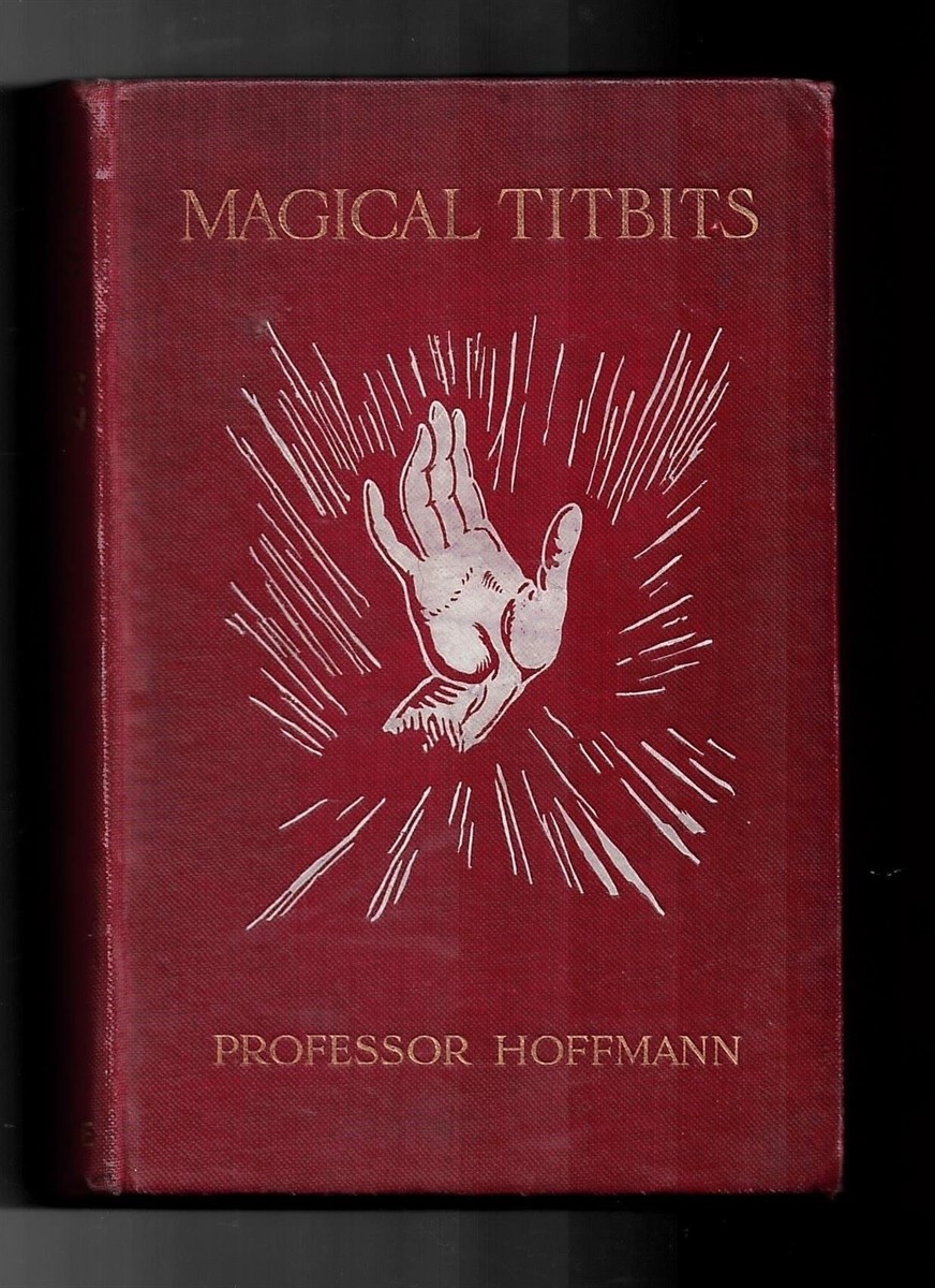 Magical Titbits. with Illustrations by H. L. Shindler
