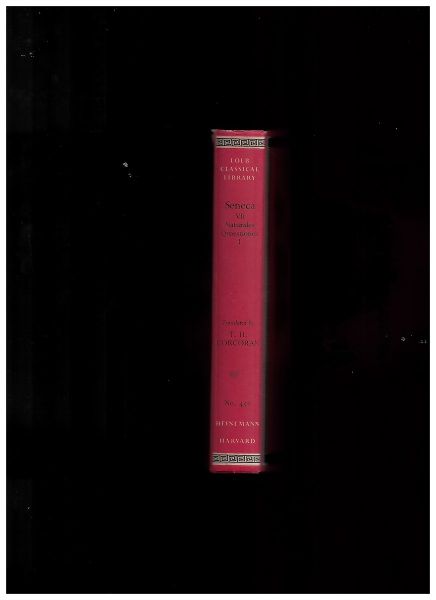 SENECA, LUCIUS ANNAEUS & THOMAS H. CORCORAN (TRANSLATOR) - Naturales Quaestiones I