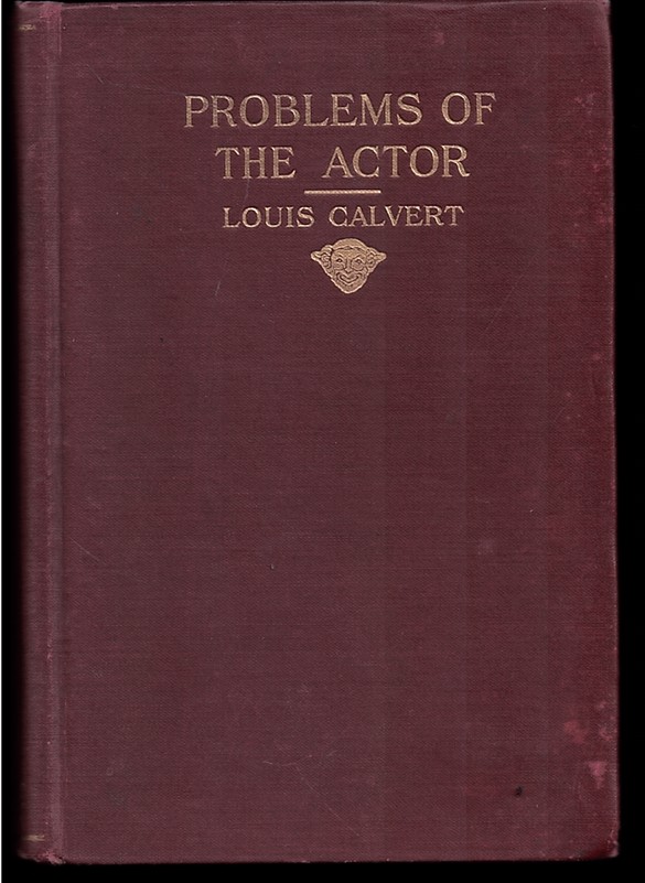Problems of the Actor. with an Introduction by Clayton Hamilton (From the Library of Robert Loraine, Actor & Aeronaut)