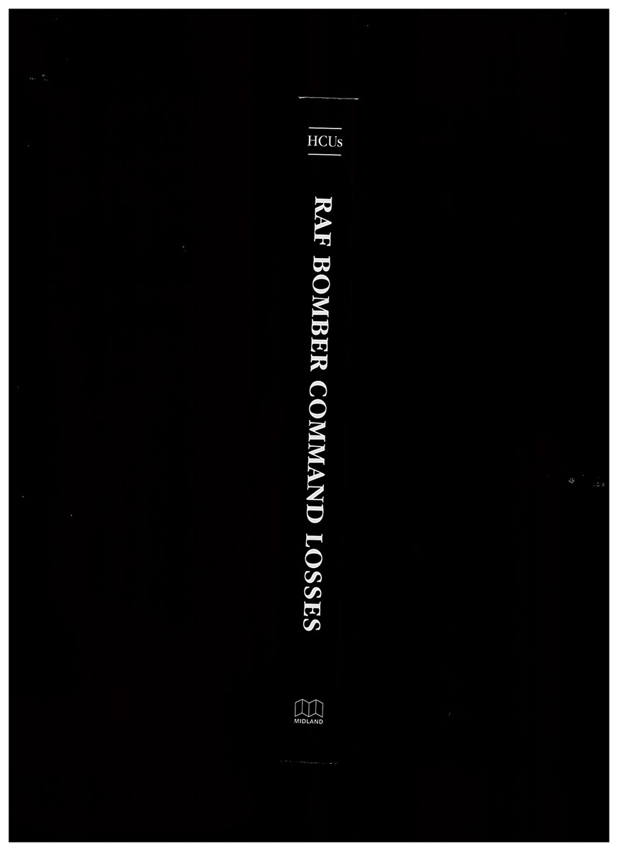 CHORLEY, W. R - Royal Air Force Bomber Command Losses. Volume 8. Heavy Conversion Units and Miscellaneous Units, 1939-1947