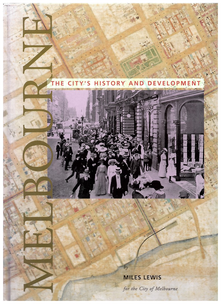 Melbourne. the City's History and Development