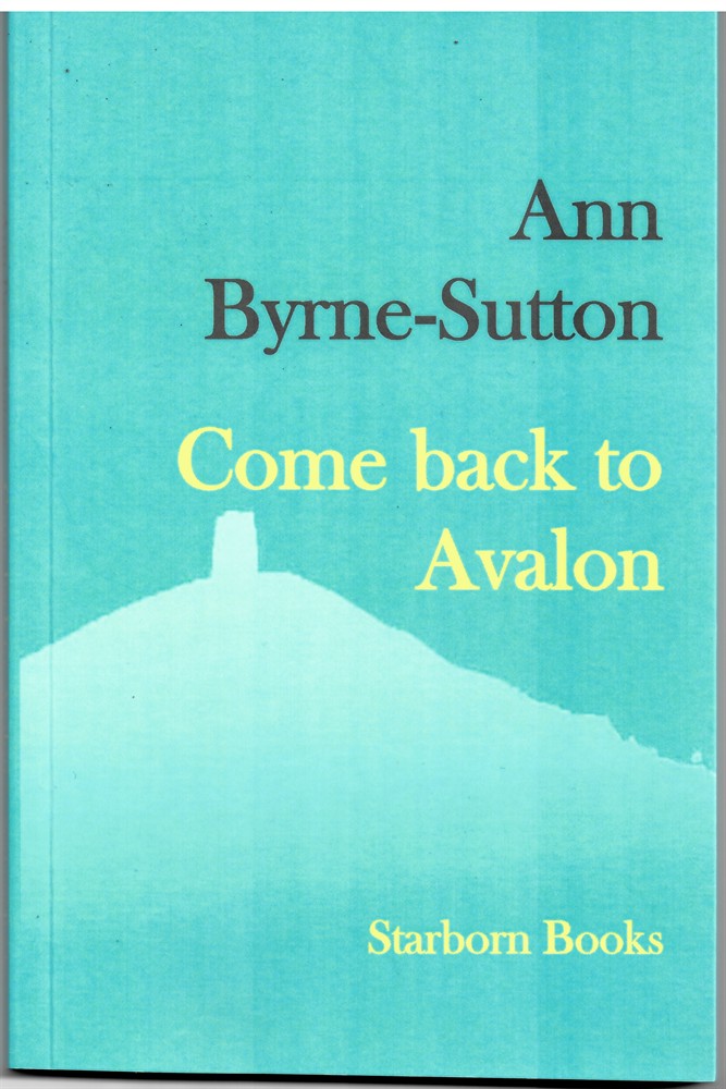 BYRNE-SUTTON, ANN - Come Back to Avalon