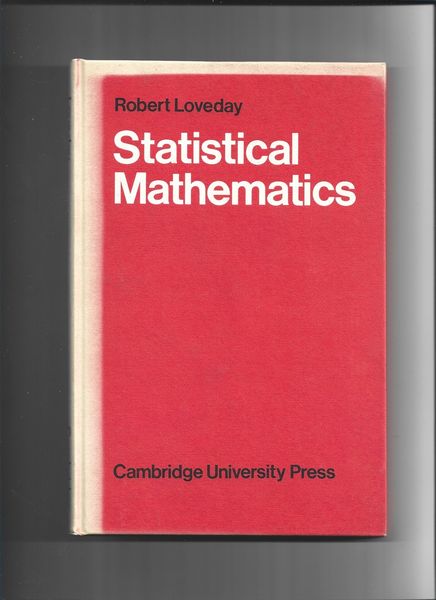 LOVEDAY, ROBERT - Statistical Maths. A Companion to 'a Second Course in Statistics'