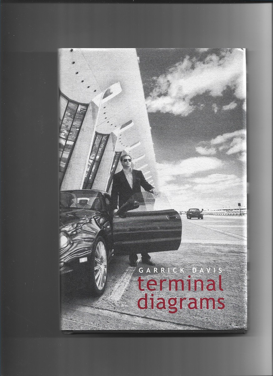 DAVIS, GARRICK - Terminal Diagrams. Poems