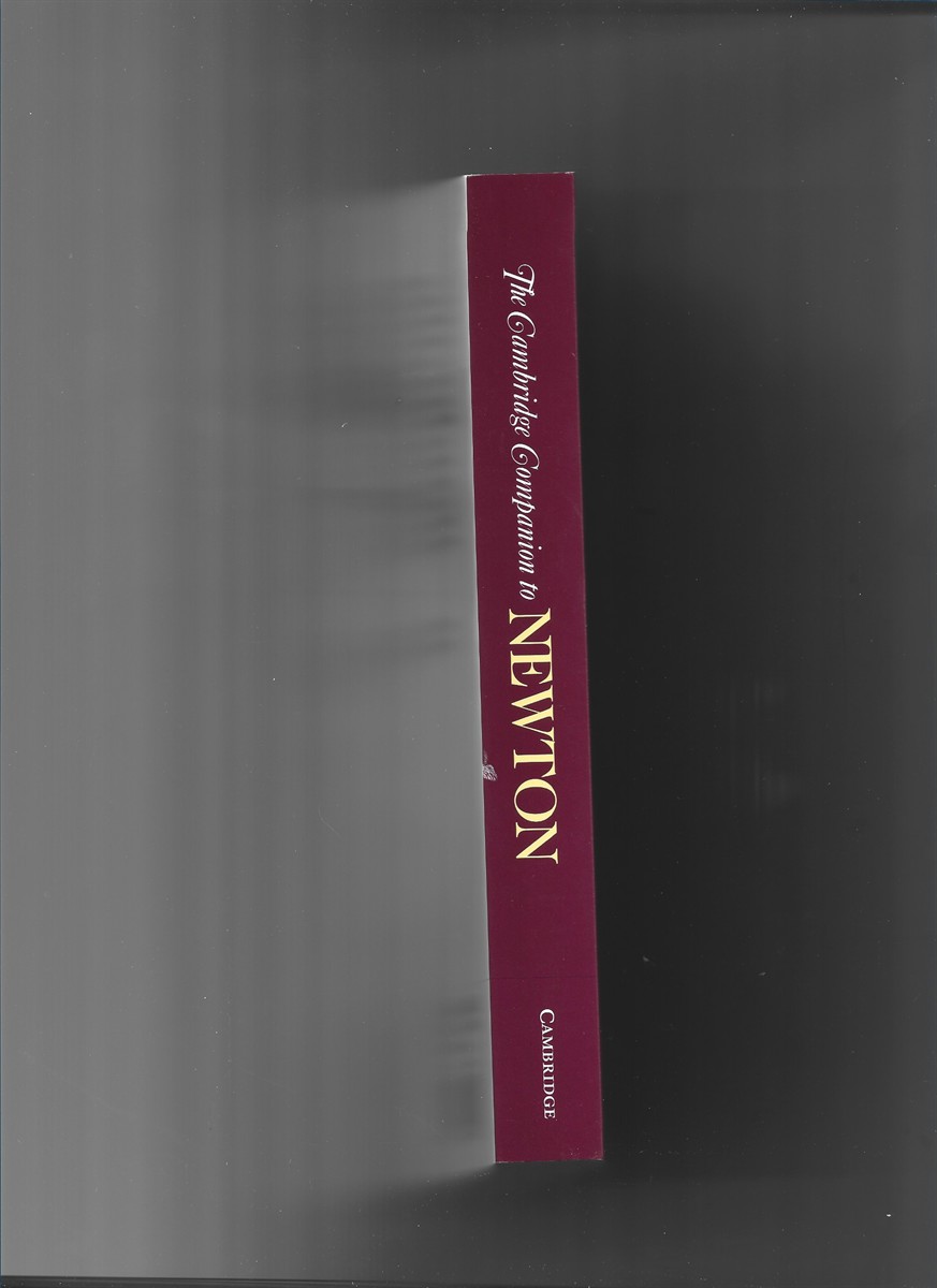 COHEN, I. BERNARD & GEORGE E. SMITH - The Cambridge Companion to Newton (Cambridge Companions to Philosophy)