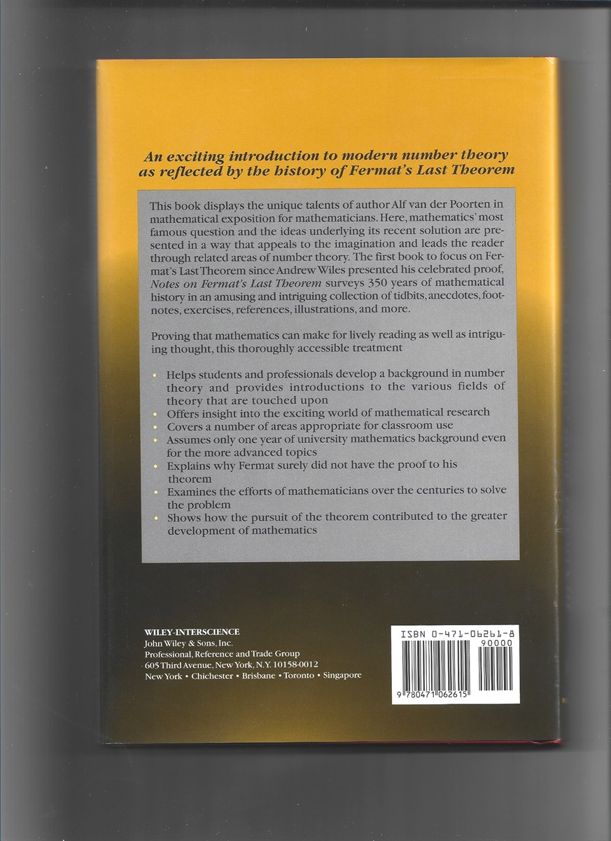 VAN DER POORTEN, ALFRED J. - Notes on Fermat's Last Theorem (Wiley-Interscience and Canadian Mathematics Series of Monographs and Texts 22)