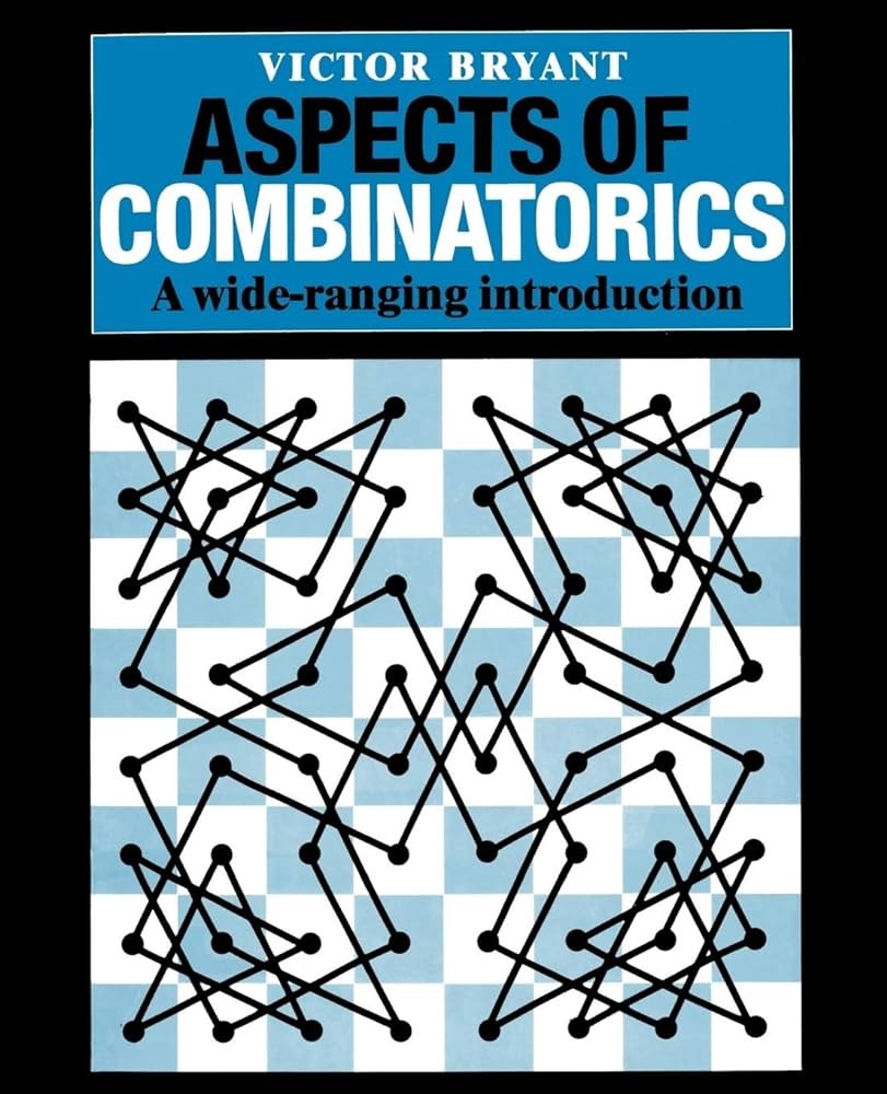 BRYANT, VICTOR - A Course in Combinatorics