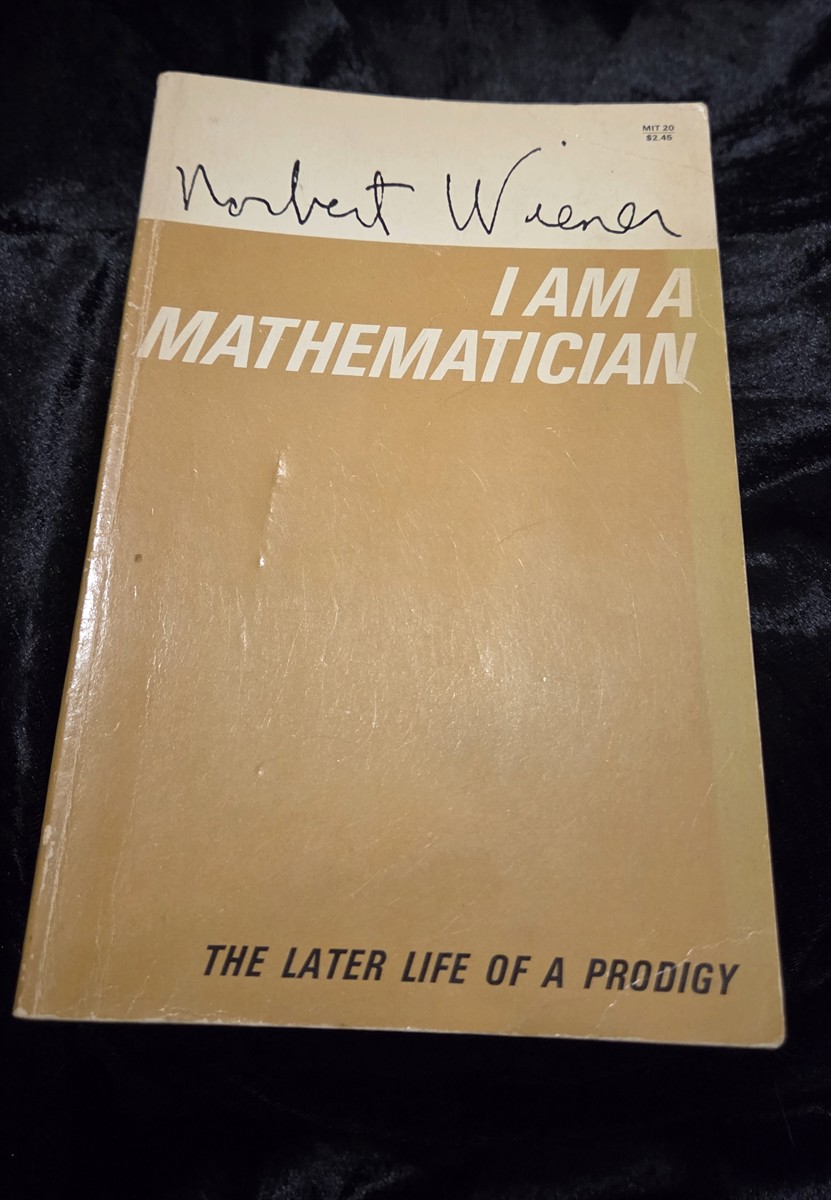 I Am a Mathematician: the Later Life of a Prodigy