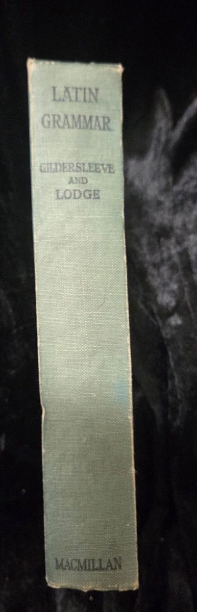 Gildersleeve's Latin Grammar