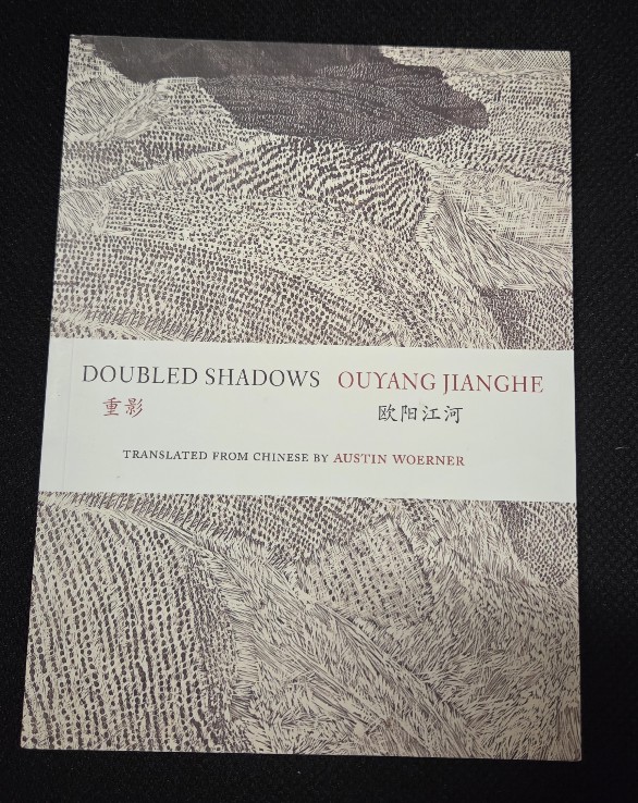 Image for Doubled Shadows. Selected Poetry of Ouyang Jianghe Doubled Shadows. Selected Poetry of Ouyang Jianghe