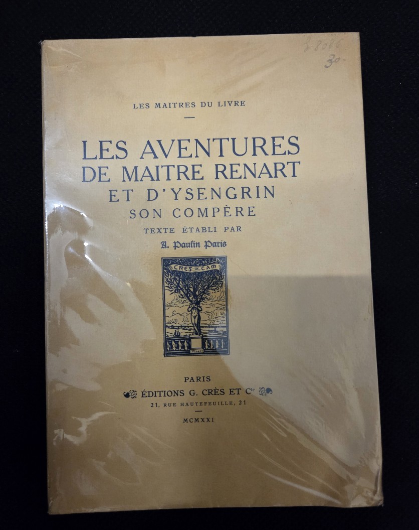 Image for Les Aventures De Matre Renart At D'Ysengrin Son Compre. Mises En Nouveau Langage, Racontes Dans Un Nouvel Ordere, Prcdes De Nouvelles Recherches Sur Le Roman De Renart (Limited Edition 1103) Les Aventures De Matre Renart At D'Ysengrin Son Compre. Mises En Nouveau Langage, Racontes Dans Un Nouvel Ordere, Prcdes De Nouvelles Recherches Sur Le Roman De Renart (Limited Edition 1103)