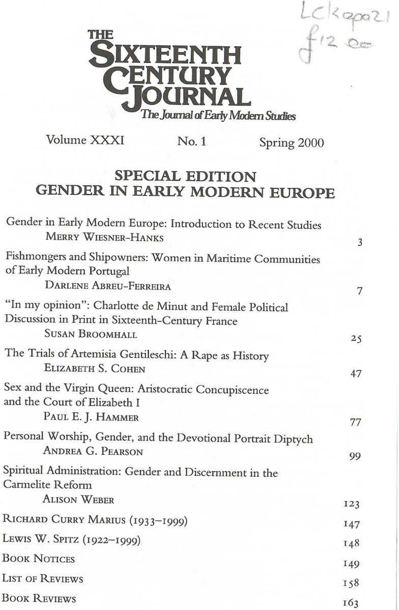  - The Sixteenth Century Journal. The Journal of Early Modern Studies. Volume XXXI. No. 1 Spring 2000