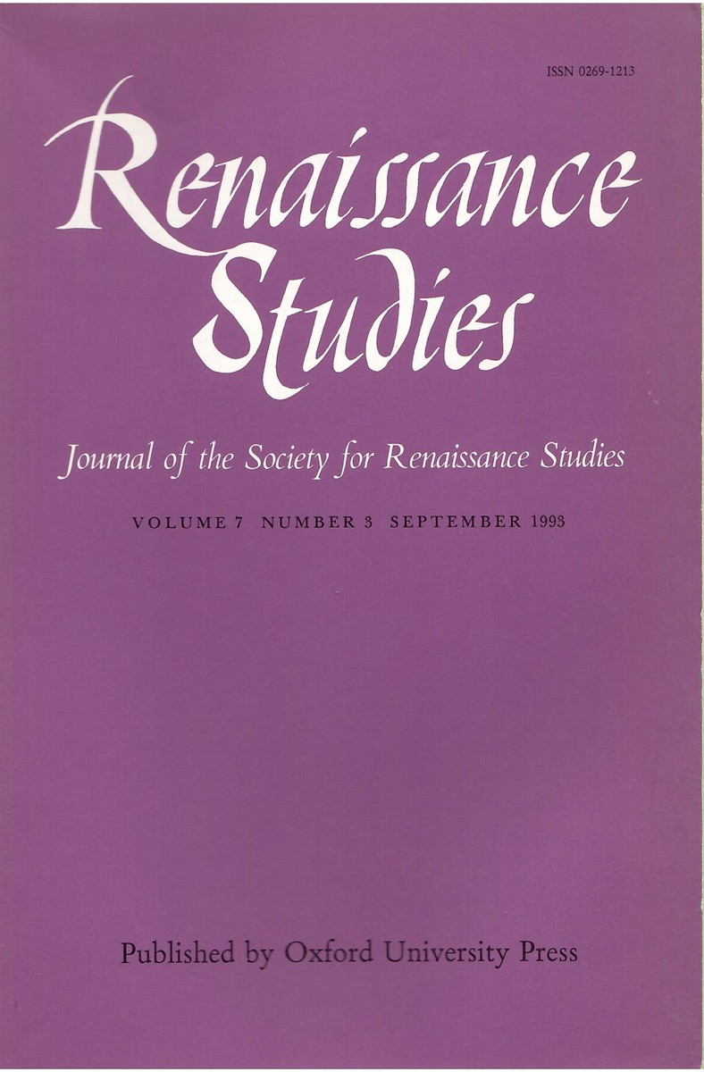 Renaissance Studies. Journal of the Society for Renaissance Studies. Volume 7 Number 3 September 1993