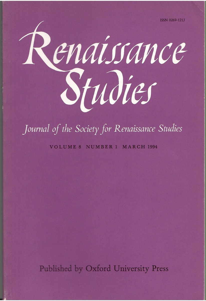 Renaissance Studies. Journal of the Society for Renaissance Studies. Volume 8 Number 1 March 1994