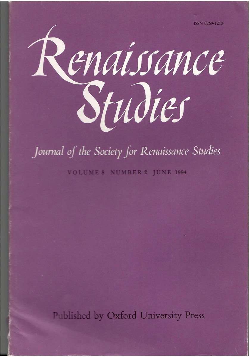 Renaissance Studies. Journal of the Society for Renaissance Studies. Volume 8 Number 2 June 1994